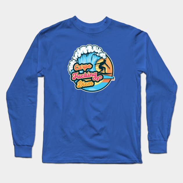 Seize the MF Day Long Sleeve T-Shirt by Mad Panda